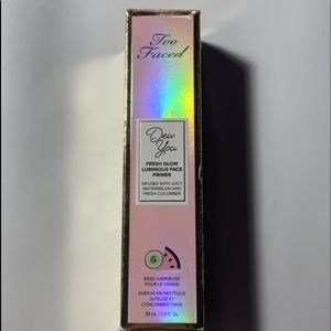 Too Faced Dew You Fresh Glow Luminous Face Primer